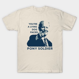 Biden Quote: Lying Dog Faced Pony Soldier - Funny Political T-Shirt T-Shirt